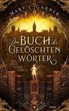 Das Buch der gelöschten Wörter - Der erste Federstrich