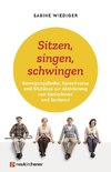 Sitzen, singen, schwingen