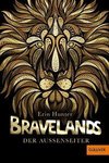 Bravelands - Der Außenseiter