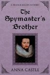 The Spymaster's Brother