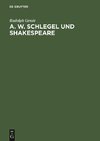 A. W. Schlegel und Shakespeare