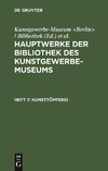 Hauptwerke der Bibliothek des Kunstgewerbe-Museums, Heft 7, Kunsttöpferei