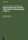 Urkunden und Akten der Stadt Strassburg / Abt. 2, Band 3, Urkunden und Akten der Stadt Strassburg / Abt. 2 (1540-1545)