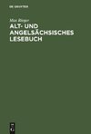 Alt- und angelsächsisches Lesebuch