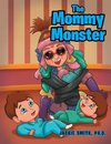 The Mommy Monster