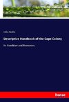 Descriptive Handbook of the Cape Colony