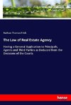 The Law of Real Estate Agency