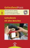 Gottesdienste mit alten Menschen