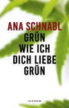 Grün wie ich dich liebe grün