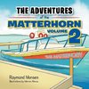 The Adventures of the Matterhorn-Book 2