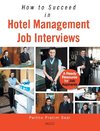 How to Succeed in Hotel Management Job Interviews