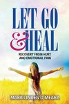 Let Go and Heal