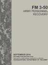 Army Personnel Recovery (FM 3-50)