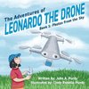 The Adventures of Leonardo the Drone