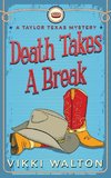 Death Takes A Break