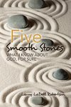 Five Smooth Stones