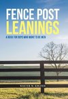 Fence Post Leanings