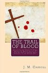 The Trail of Blood