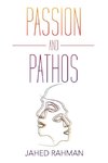 Passion and Pathos