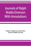 Journals of Ralph Waldo Emerson With Annotations