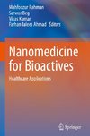 Nanomedicine for Bioactives