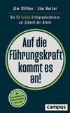 Auf die Führungskraft kommt es an!