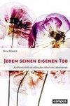 Jedem seinen eigenen Tod