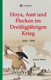 Hoya, Amt und Flecken im Dreißigjährigen Krieg