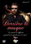 Derrière le masque