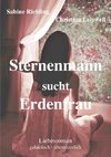 Sternenmann sucht Erdenfrau