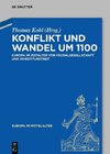 Konflikt und Wandel um 1100