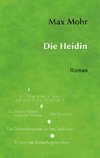 Die Heidin