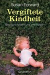 Vergiftete Kindheit