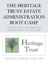 The Heritage Trust Estate Administration Boot Camp