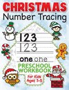 Christmas Number Tracing Preschool Workbook for Kids Ages 3-5