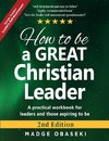 How to be a GREAT Christian Leader