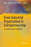 From Industrial Organization to Entrepreneurship