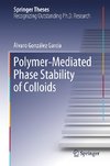 Polymer-Mediated Phase Stability of Colloids