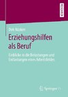 Erziehungshilfen als Beruf