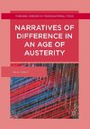 Narratives of Difference in an Age of Austerity