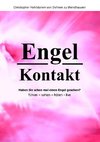 Engel Kontakt - Haben Sie schon mal einen Engel gesehen