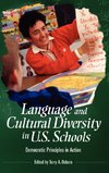 Language and Cultural Diversity in U.S. Schools