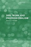 Deverell, K: Sex, Work and Professionalism