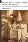 Morgan, C: Women Workers and Gender Identities, 1835-1913