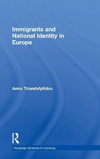 Triandafyllidou, A: Immigrants and National Identity in Euro