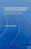 Democracy and Enlargement in Post-Communist Europe