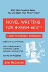 Novel Writing for Wanna-be's