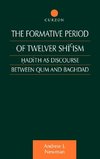 The Formative Period of Twelver Shi'ism