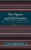 New Spaces and Old Frontiers