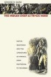 Indian Chief as Tragic Hero